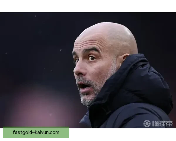 瓜迪奥拉球队控场力持续提升，表现稳健引发关注